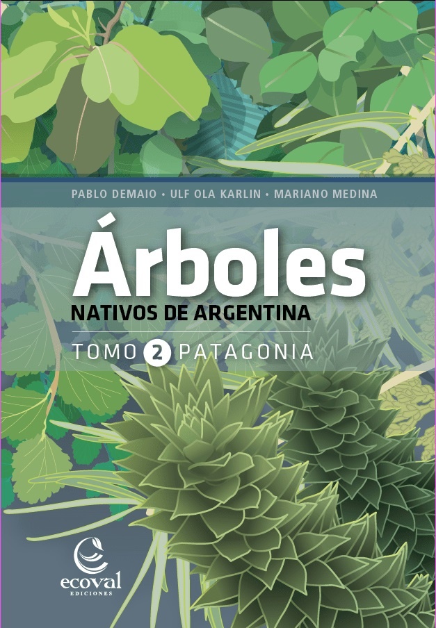 arboles nativos de argentina-tomo II-patago