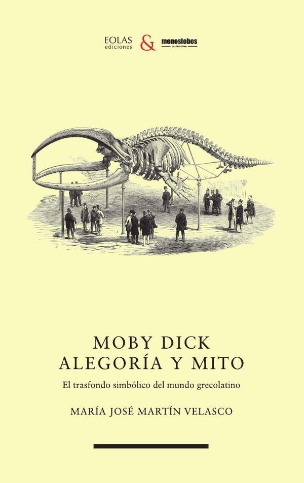 Moby Dick. Alegoría y mito, el transfondo simbólico del mundo grecolatino