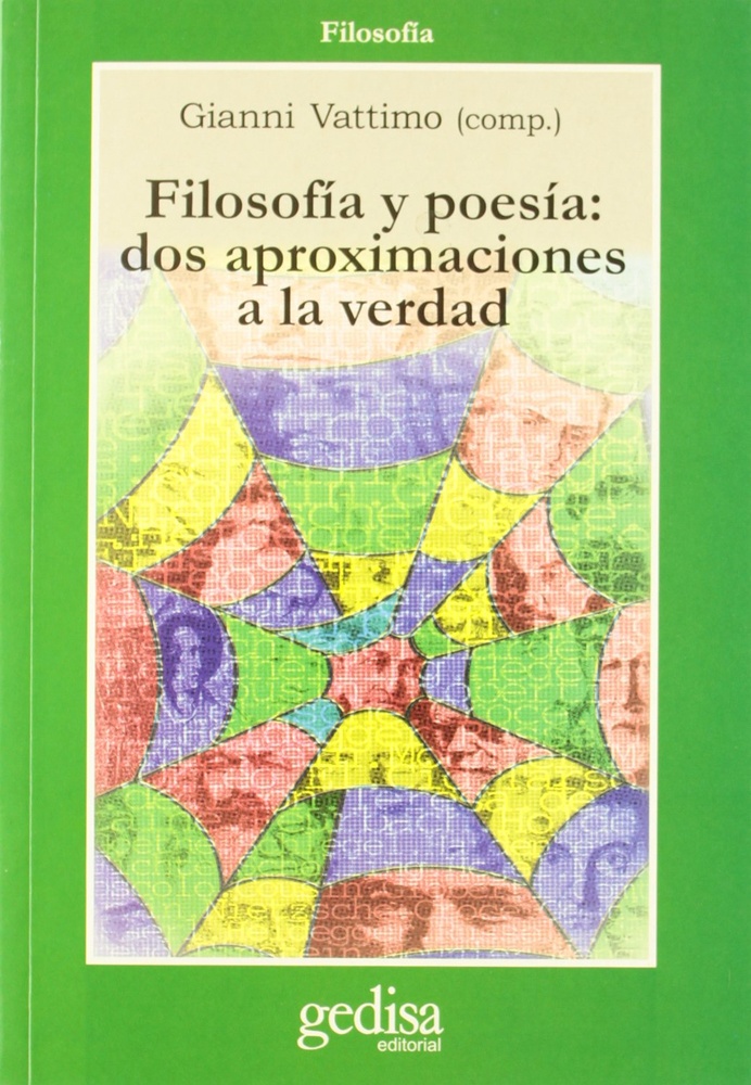 Filosofia y poesia: dos aproximaciones a la verdad