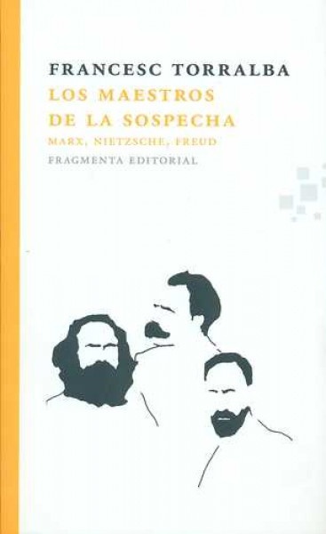 Los Maestros de la sospecha