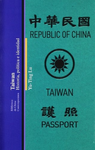 Taiwan. Historia, politica e identidad