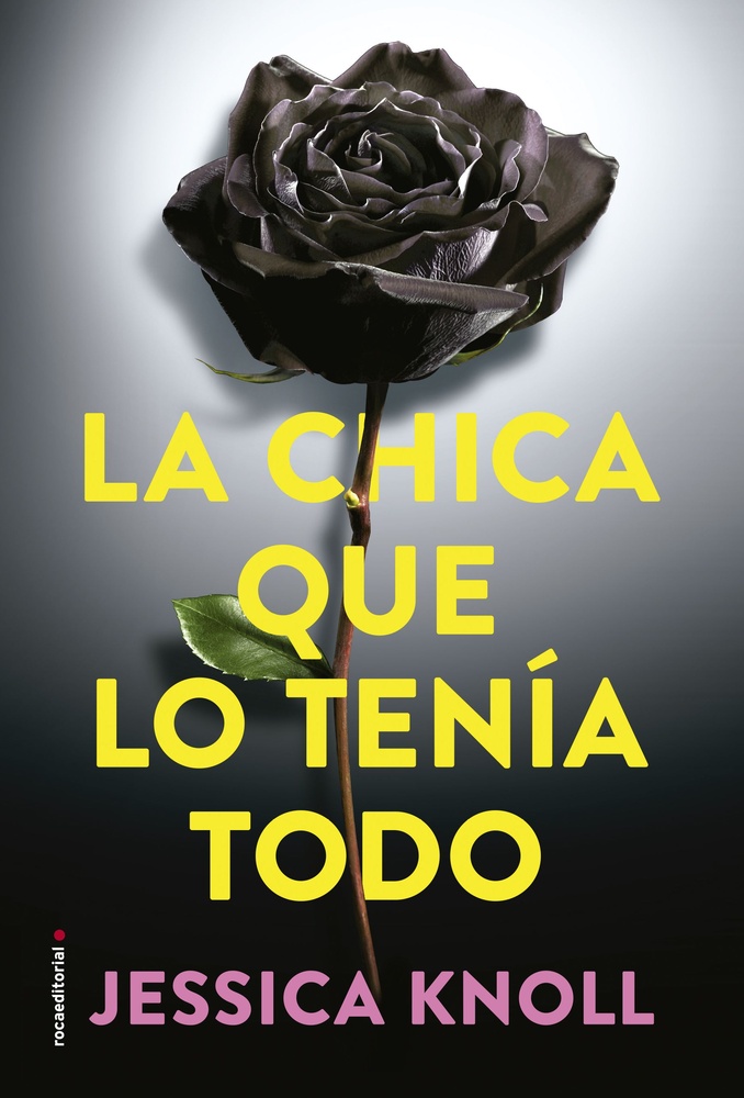 La Chica que lo tenia todo