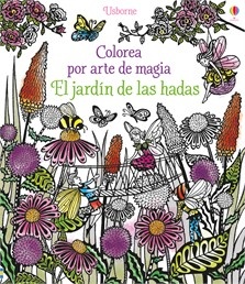 Colorea por arte de magia. El jardin de las hadas