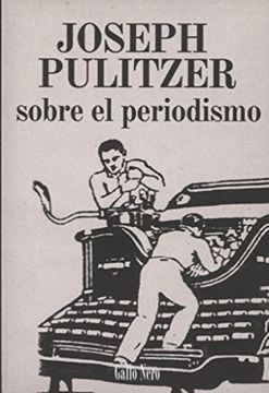 Sobre el periodismo