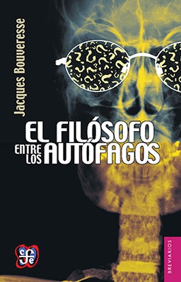 el filosofo entre los autofagos