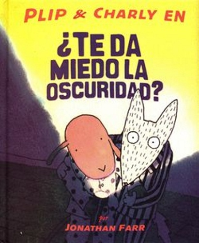 Te da miedo la oscuridad?