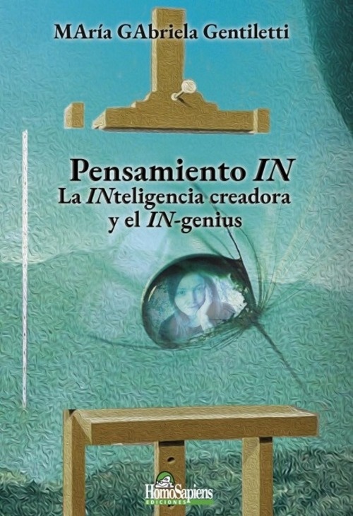 Pensamiento IN. La inteligencia creadora y el in-genius