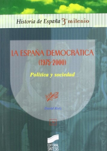 La España democrática (1975-2000)
