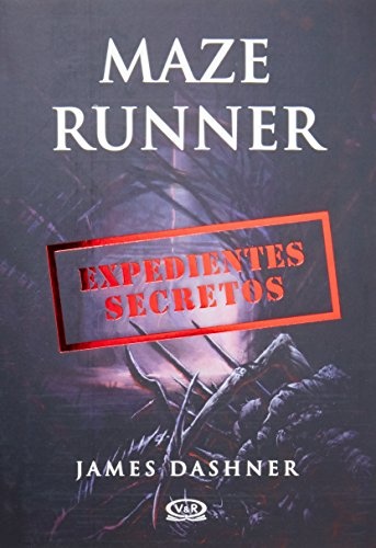 Maze Runner expedientes secretos