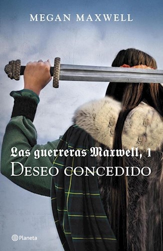 Deseo concedido. Las guerreras Mawxell 1
