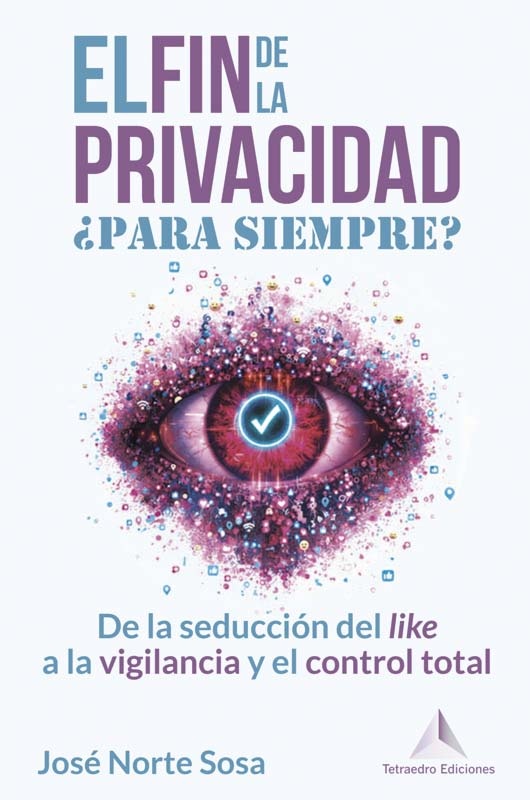 El fin de la privacidad ¿para siempre?