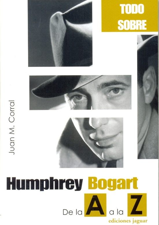 Humphrey Bogart de la A a la Z