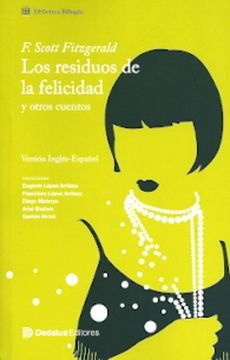 Los residuos de la felicidad