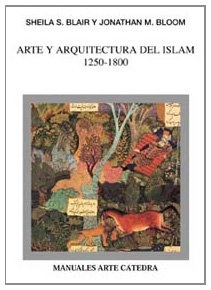 Arte y arquitectura del Islam, 1250-1800
