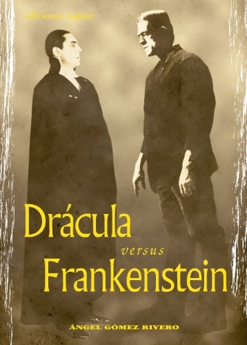 Dracula versus Frankestein