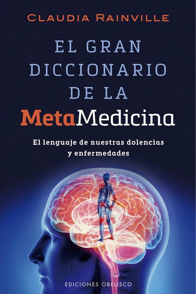 El Gran diccionario de la metamedicina