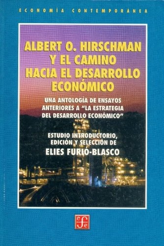 albert o. hirschman y el camino hacia el