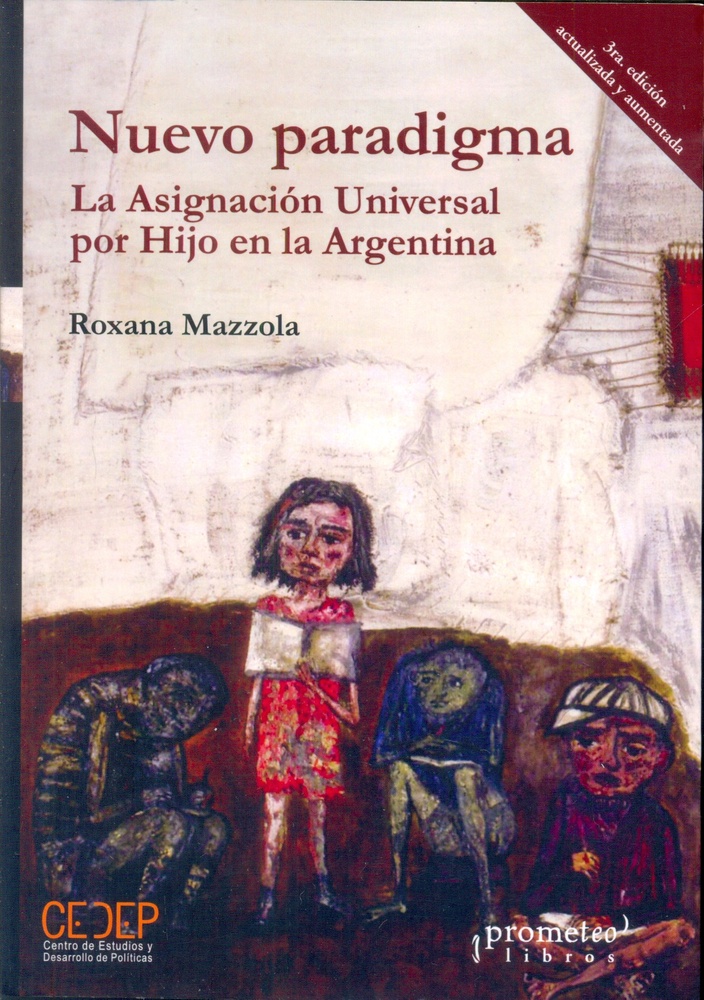 Nuevo paradigma. La Asignación Universal por Hijo en la Argentina