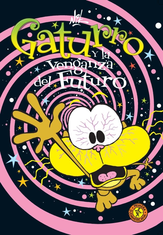 Gaturro 13. Gaturro Y La Venganza Del Futuro