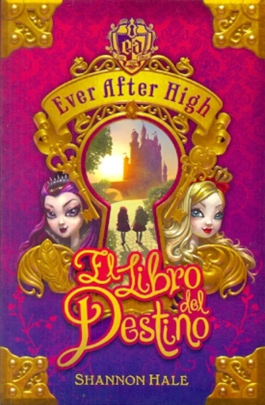 Libro del destino, el. Ever After High