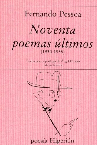 Noventa poemas ultimos ( 1930-1935)