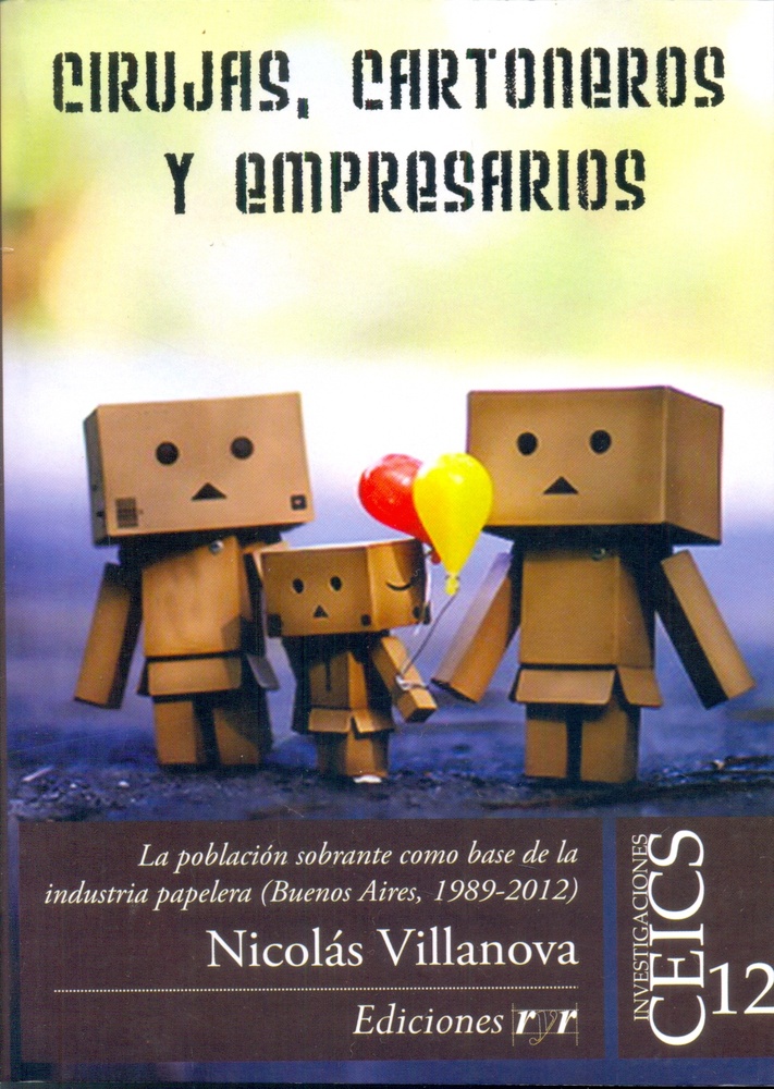 Cirujas, cartoneros y empresarios