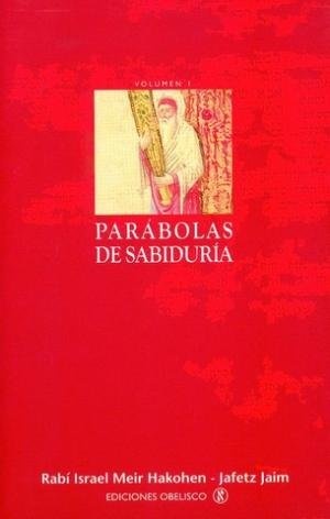 Parabolas de sabiduria I
