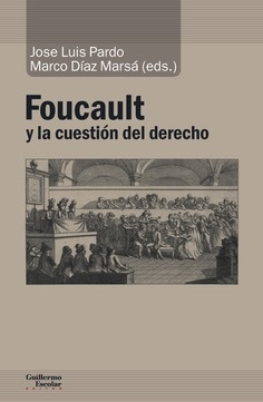 Foucault y la cuestion del derecho
