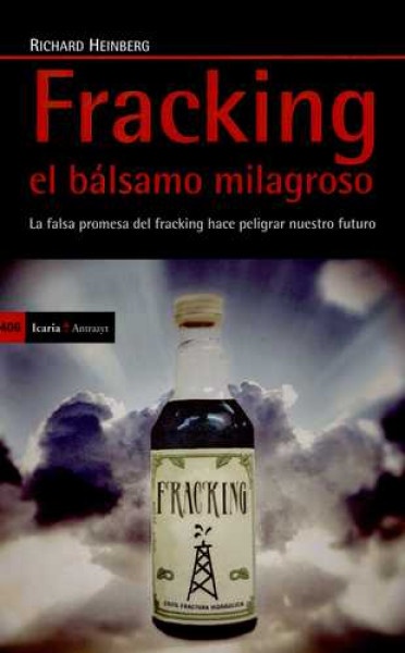 fracking el bálsamo milagroso