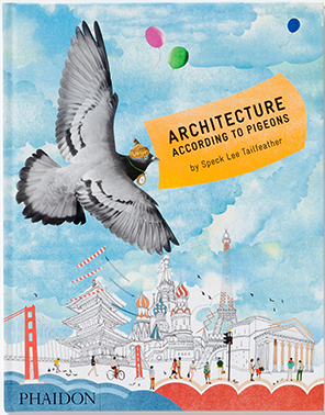 Architecture According To Pigeons