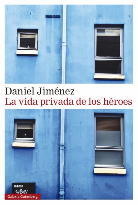 La Vida privada de los heroes