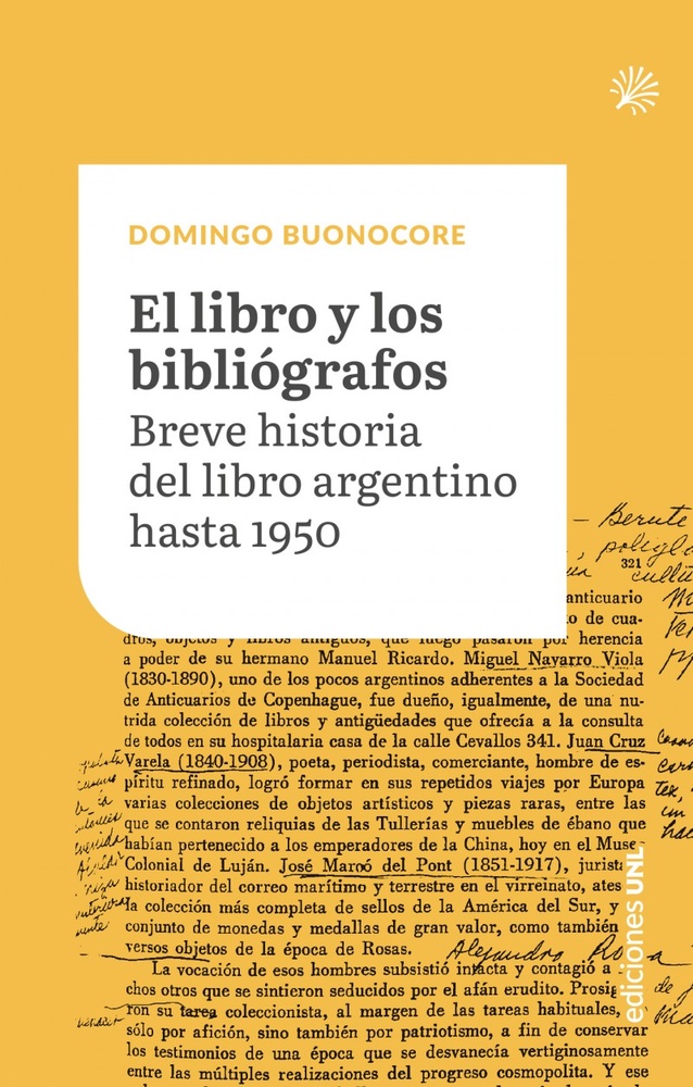 El libro y los bibliógrafos Breve historia del libro argentino hasta 1950