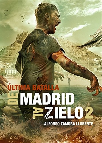 De Madrid al Zielo 2