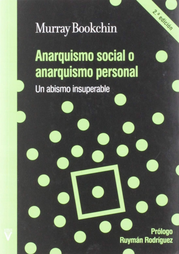 Anarquismo social o anarquismo personal