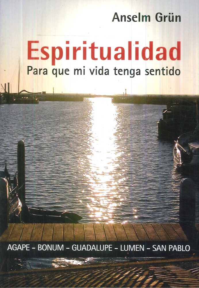 Espiritualidad para que mi vida tenga sentido