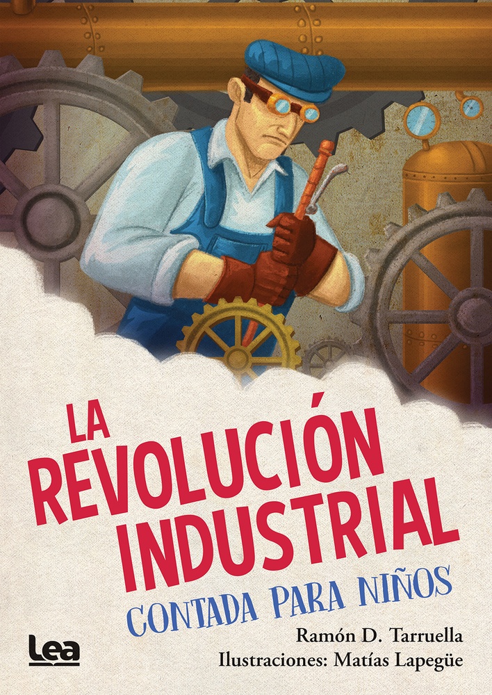 La Revolucion industrial contada para niños