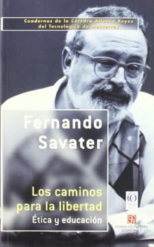 los caminos para la libertad