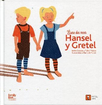 Erase Dos Veces Hansel Y Gretel