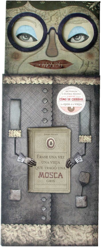 Erase una vez una vieja que se trago una mosca gris