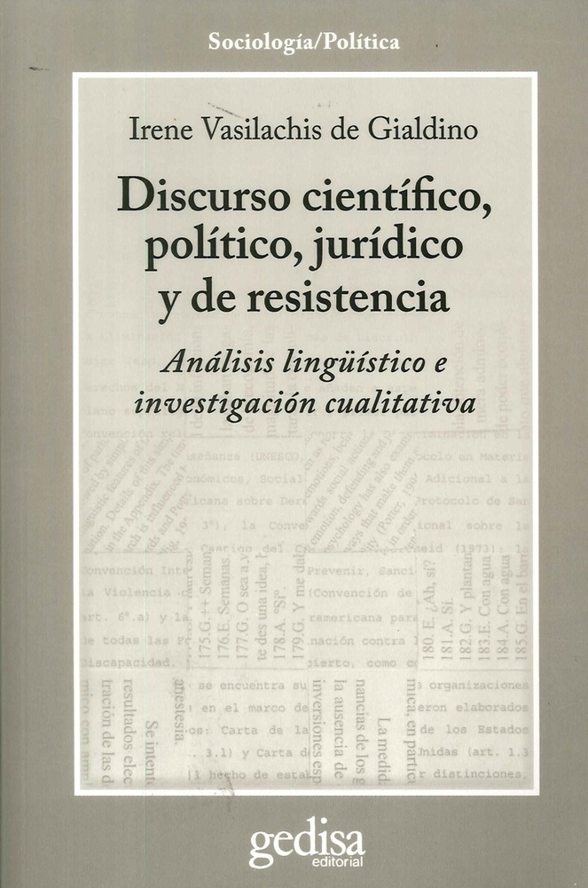 Discurso científico, político, jurídico y de resistencia