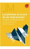 Jóvenes en la era de las migraciones