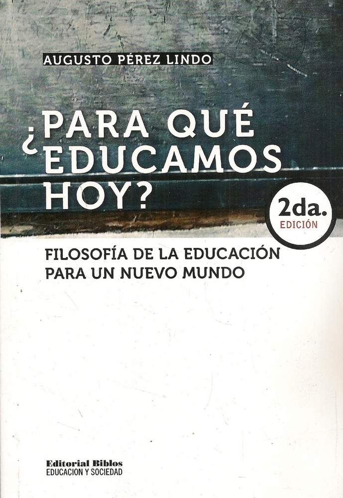 ¿Para que educamos hoy?