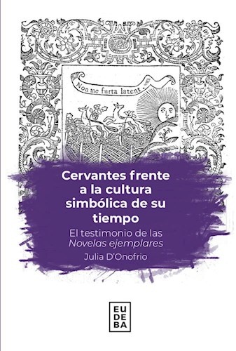 Cervantes frente a cultura simbolica d/su tiempo