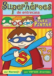 Superheroes de entrecasa