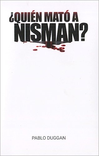Quien mato a Nisman