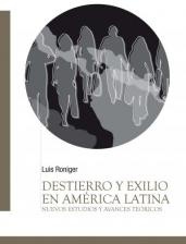 Destierro y exilio en America Latina