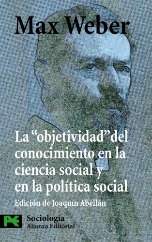 ** Objetividad Del Conocimiento En La Ciencia Social Y En La Politica Social La