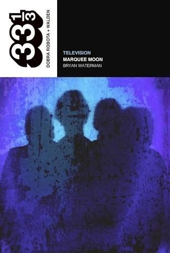Television: Marquee Moon