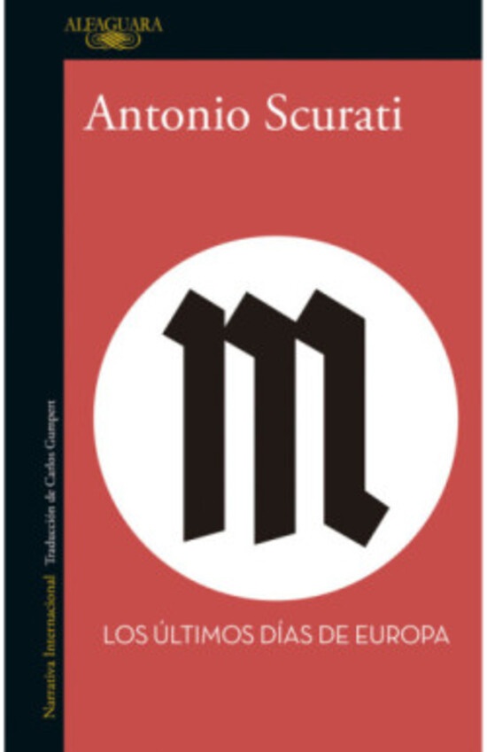 M. Los ultimos dias de Europa