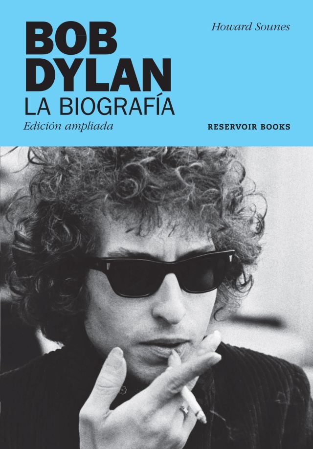 Bob Dylan. La biografía